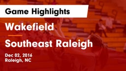 Wakefield  vs Southeast Raleigh  Game Highlights - Dec 02, 2016