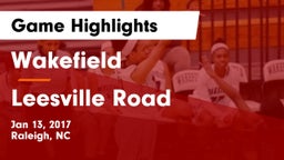 Wakefield  vs Leesville Road  Game Highlights - Jan 13, 2017
