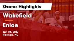 Wakefield  vs Enloe  Game Highlights - Jan 24, 2017