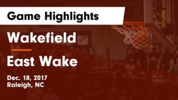 Wakefield  vs East Wake Game Highlights - Dec. 18, 2017