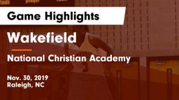 Wakefield  vs National Christian Academy Game Highlights - Nov. 30, 2019