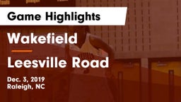 Wakefield  vs Leesville Road  Game Highlights - Dec. 3, 2019