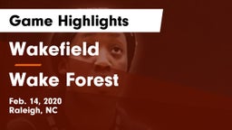 Wakefield  vs Wake Forest  Game Highlights - Feb. 14, 2020