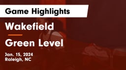 Wakefield  vs Green Level  Game Highlights - Jan. 15, 2024