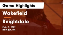 Wakefield  vs Knightdale  Game Highlights - Feb. 8, 2022