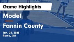 Model  vs Fannin County  Game Highlights - Jan. 24, 2023