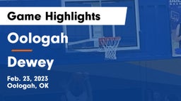 Oologah  vs Dewey  Game Highlights - Feb. 23, 2023