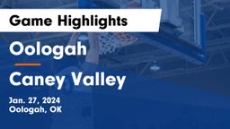 Oologah  vs Caney Valley  Game Highlights - Jan. 27, 2024