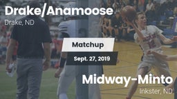 Matchup: Drake/Anamoose High vs. Midway-Minto  2019