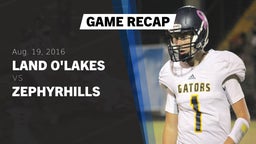 Recap: Land O'Lakes  vs. Zephyrhills High 2016