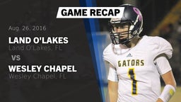 Recap: Land O'Lakes  vs. Wesley Chapel  2016