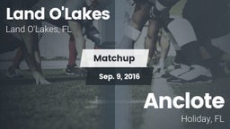 Matchup: Land O'Lakes High vs. Anclote  2016