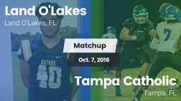 Matchup: Land O'Lakes High vs. Tampa Catholic  2016