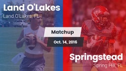 Matchup: Land O'Lakes High vs. Springstead  2016