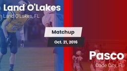 Matchup: Land O'Lakes High vs. Pasco  2016