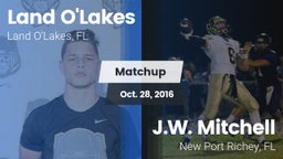 Matchup: Land O'Lakes High vs. J.W. Mitchell  2016