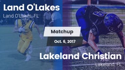 Matchup: Land O'Lakes High vs. Lakeland Christian  2017