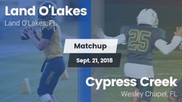 Matchup: Land O'Lakes High vs. Cypress Creek  2018