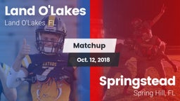 Matchup: Land O'Lakes High vs. Springstead  2018