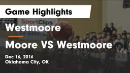 Westmoore  vs Moore VS Westmoore Game Highlights - Dec 16, 2016