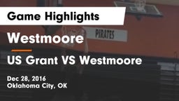 Westmoore  vs US Grant VS Westmoore Game Highlights - Dec 28, 2016