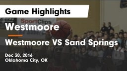 Westmoore  vs Westmoore VS Sand Springs Game Highlights - Dec 30, 2016
