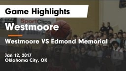 Westmoore  vs Westmoore VS Edmond Memorial Game Highlights - Jan 12, 2017