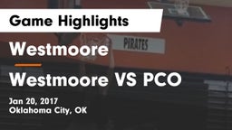 Westmoore  vs Westmoore VS PCO Game Highlights - Jan 20, 2017