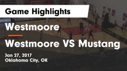 Westmoore  vs Westmoore VS Mustang Game Highlights - Jan 27, 2017