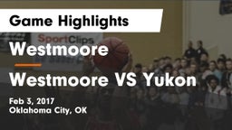 Westmoore  vs Westmoore VS Yukon Game Highlights - Feb 3, 2017