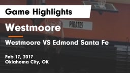 Westmoore  vs Westmoore VS Edmond Santa Fe Game Highlights - Feb 17, 2017