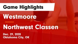 Westmoore  vs Northwest Classen  Game Highlights - Dec. 29, 2020