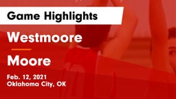 Westmoore  vs Moore  Game Highlights - Feb. 12, 2021