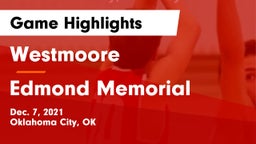 Westmoore  vs Edmond Memorial  Game Highlights - Dec. 7, 2021