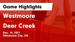 Westmoore  vs Deer Creek  Game Highlights - Dec. 14, 2021