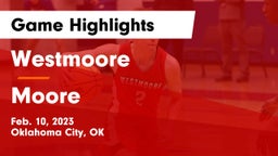 Westmoore  vs Moore  Game Highlights - Feb. 10, 2023