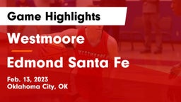 Westmoore  vs Edmond Santa Fe Game Highlights - Feb. 13, 2023