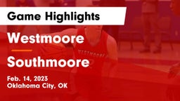 Westmoore  vs Southmoore  Game Highlights - Feb. 14, 2023