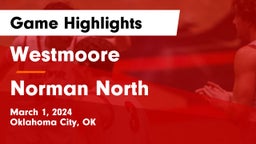 Westmoore  vs Norman North  Game Highlights - March 1, 2024