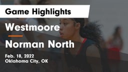Westmoore  vs Norman North  Game Highlights - Feb. 18, 2022