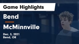 Bend  vs McMinnville  Game Highlights - Dec. 3, 2021