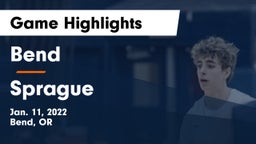 Bend  vs Sprague  Game Highlights - Jan. 11, 2022