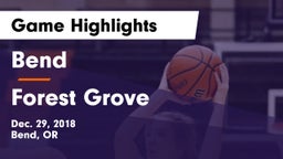 Bend  vs Forest Grove Game Highlights - Dec. 29, 2018