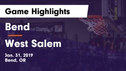 Bend  vs West Salem  Game Highlights - Jan. 31, 2019