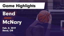 Bend  vs McNary  Game Highlights - Feb. 8, 2019