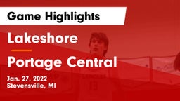 Lakeshore  vs Portage Central  Game Highlights - Jan. 27, 2022