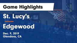 St. Lucy's  vs Edgewood Game Highlights - Dec. 9, 2019