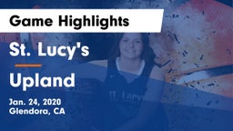 St. Lucy's  vs Upland  Game Highlights - Jan. 24, 2020