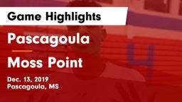 Pascagoula  vs Moss Point  Game Highlights - Dec. 13, 2019