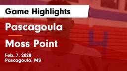 Pascagoula  vs Moss Point  Game Highlights - Feb. 7, 2020